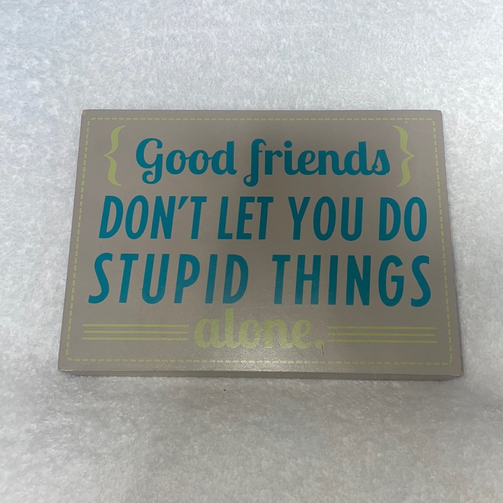 Funny friends sign